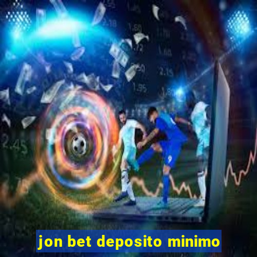 jon bet deposito minimo